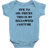 oil price halloween costume Baby Bodysuit