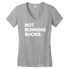 not running sucks Women's V-Neck T-Shirt