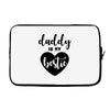 Daddy is My Bestie Laptop sleeve