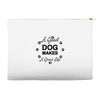 a good dog makes a great life Accessory Pouches