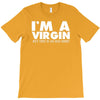 i'm a virgin but this is an old shirt T-Shirt