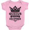 Queens Are Born In December Baby Onesie