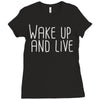 wake up and live Ladies Fitted T-Shirt