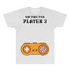 Waiting for Player 3 Gamer All Over Men's T-shirt