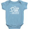 the daddy of all daddies Baby Onesie