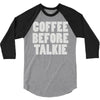 coffee before talkee 3/4 Sleeve Shirt