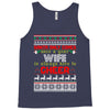Santa Only Comes Once A Year Wife Is Always Here Tank Top