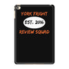 york fright review squad iPad Mini 4