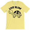 live slow T-Shirt