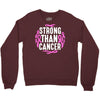 strong than cancer Crewneck Sweatshirt