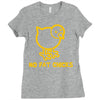 no fat chicks Ladies Fitted T-Shirt