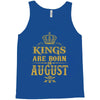 kings are born in august Tank Top