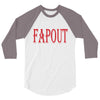 fapout 3/4 Sleeve Shirt
