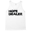 hope dealer Tank Top
