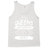 Queens Are Born In May Tank Top