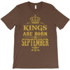 kings are born  september T-Shirt