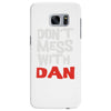 don't mess with dan Samsung Galaxy S7 Edge