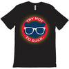 try not to suck T-Shirt
