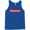 overpriced Tank Top
