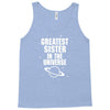 Greatest Sister In The Universe Tank Top