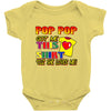 pop pop got this shirt Baby Onesie