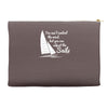 you can't control wind,but.. Accessory Pouches