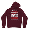 don't flirt with me i love may girl she is a crazy scorpio she will mu Unisex Hoodie