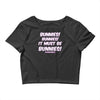 it must be bunnies Crop Top