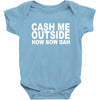 cash me outside (2) Baby Bodysuit