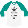 Don't Be Jealous Just Because Look This Good At 70 3/4 Sleeve Shirt