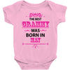 The Best Grammy Was Born In May Baby Onesie