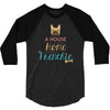 house is not a home without a frenchie 3/4 Sleeve Shirt
