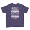 Real Kings Are Born On December 12 Youth Tee