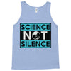 science not silence Tank Top