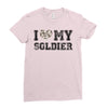 i love my soldier hunter camouflage Ladies Fitted T-Shirt
