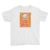 i'm smiling because i have no idea what's going on Youth Tee