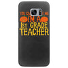 you can't scare me i'm a 1st grade teach Samsung Galaxy S7 Edge