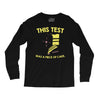 this test was a piece of cake Long Sleeve Shirts