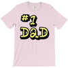 new dad number one 1 dad T-Shirt