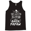 You Cant Scare Me I am Biker Papaw Tank Top