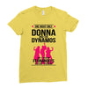 Donna and DynamoS Ladies Fitted T-Shirt