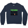 vegan because plant powered badass was not an offical tittle black Crewneck Sweatshirt