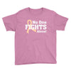 No 0ne Fights Alone Youth Tee