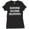 gimme me some morr Ladies Fitted T-Shirt