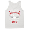 Want To Know If There Is L fe After Death Mess With My Wife And Find O Tank Top