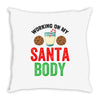 working on my santa body Throw Pillow