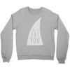 nice to eat you Crewneck Sweatshirt