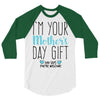 I'm Your Mother's Day Gift Dad Says You're Welcome Boy 3/4 Sleeve Shirt