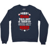 sorry girls this guy is taken by super sexy nurse Crewneck Sweatshirt