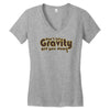 dont let gravity get you down for science geeks Women's V-Neck T-Shirt